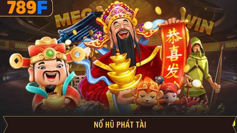 Nổ Hũ Phát Tài – Cơ Hội Vàng Đổi Đời Chỉ Trong Một Vòng Quay