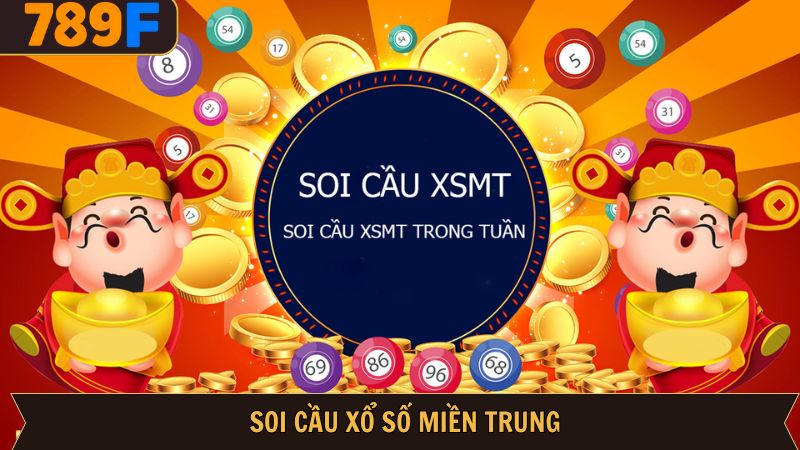 Soi Cầu Xổ Số Miền Trung Hôm Nay – Bí Quyết Chốt Số Chuẩn
